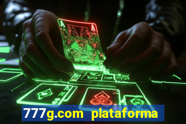 777g.com plataforma de jogos